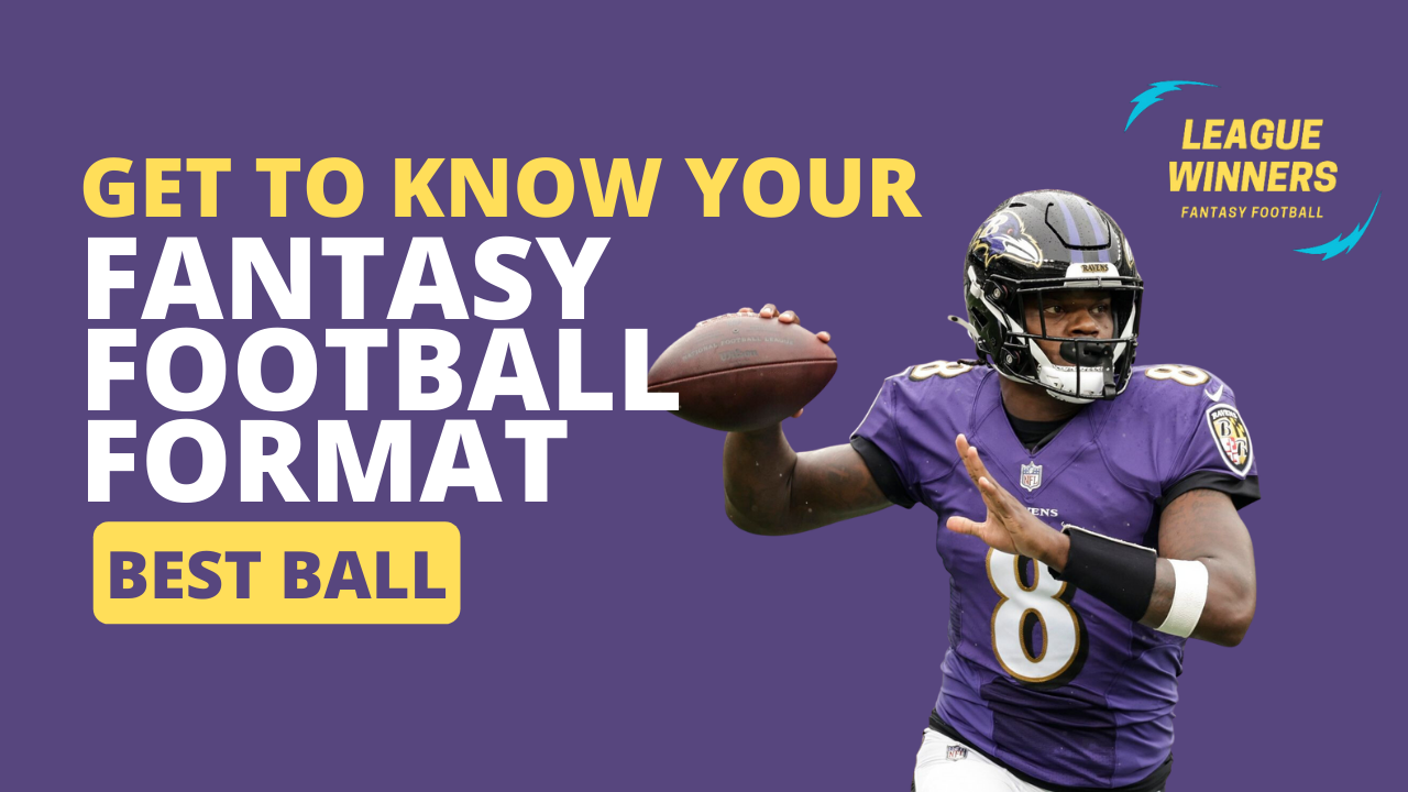 Get to Know Your Fantasy Football Formats: Best Ball 101